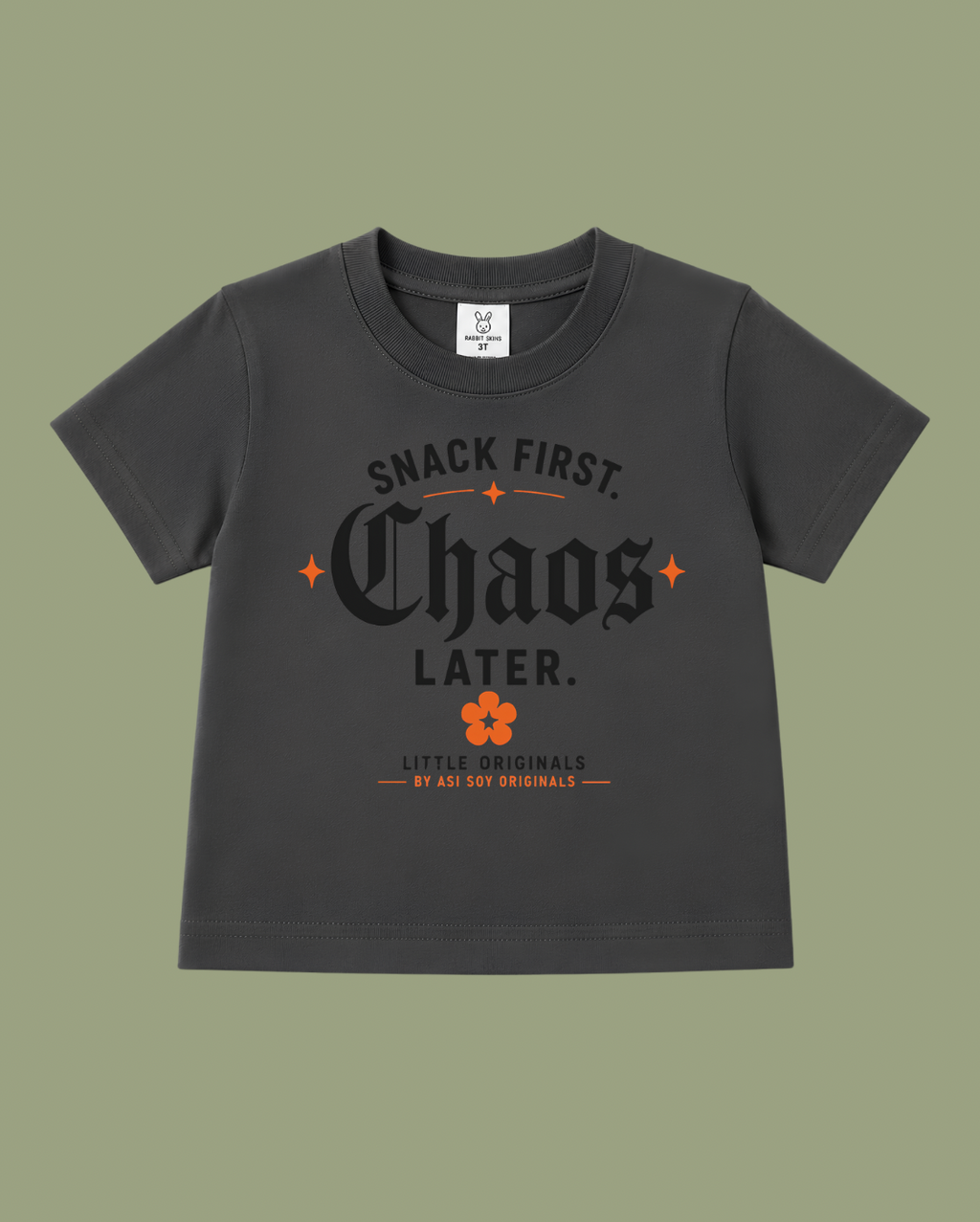 Snack First. Chaos Later. Toddler Tee