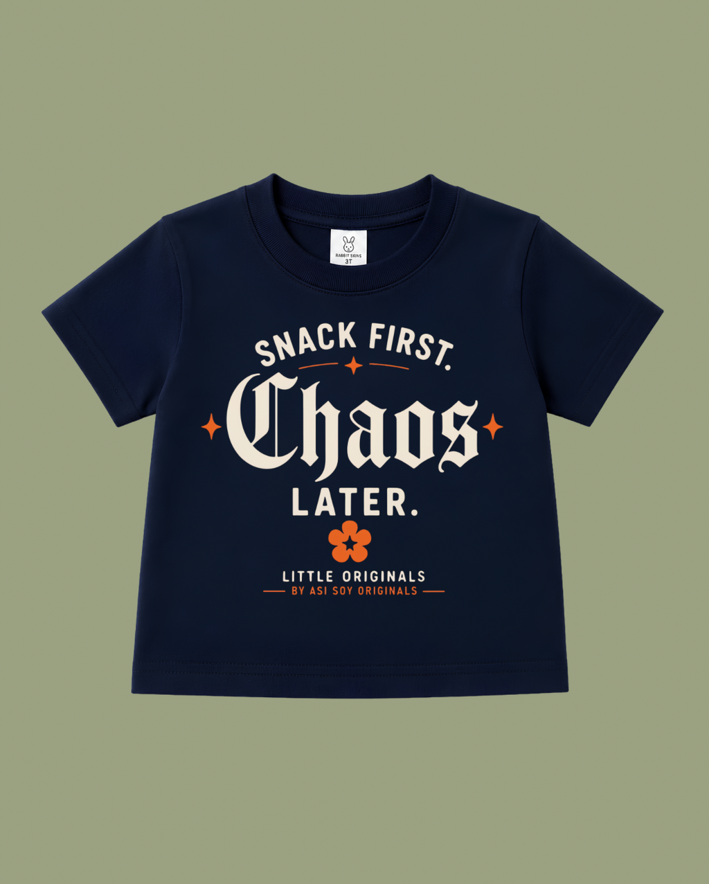 Snack First. Chaos Later. Toddler Tee