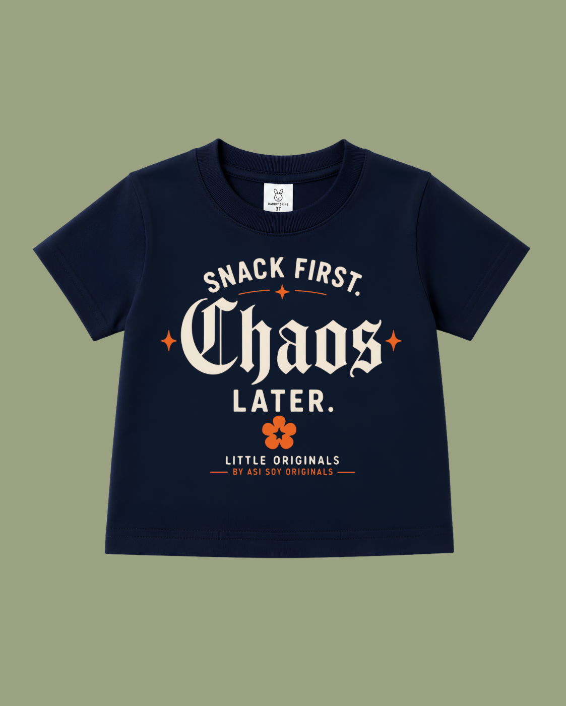 Snack First. Chaos Later. Toddler Tee