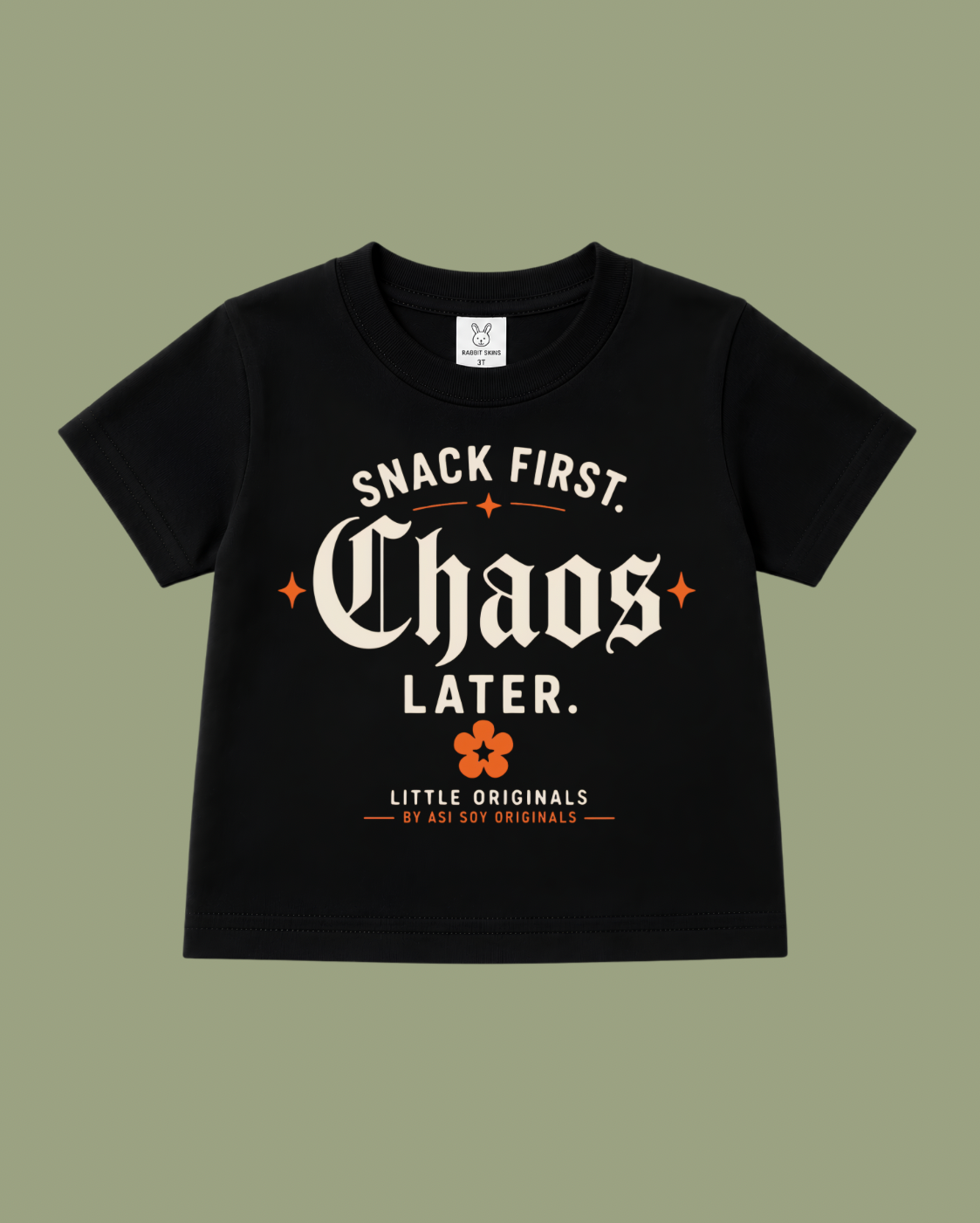 Snack First. Chaos Later. Toddler Tee