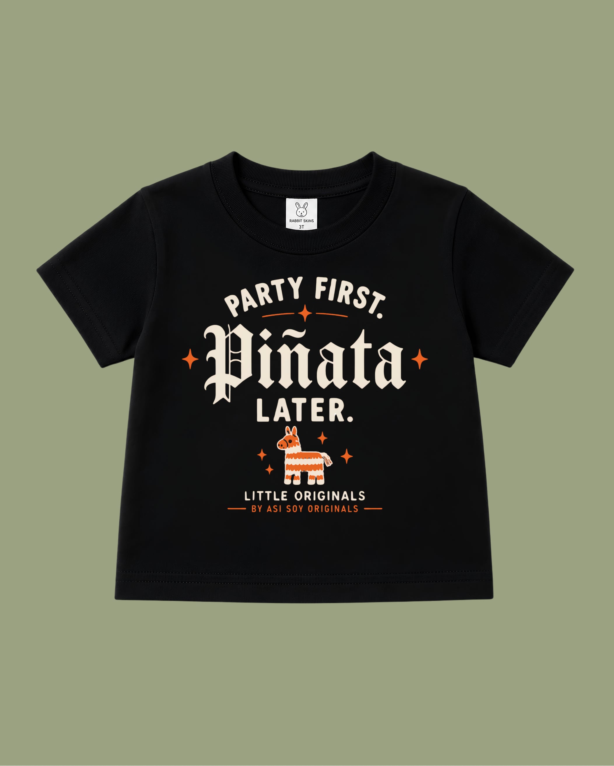 Party First. Piñata Later. Toddler Tee