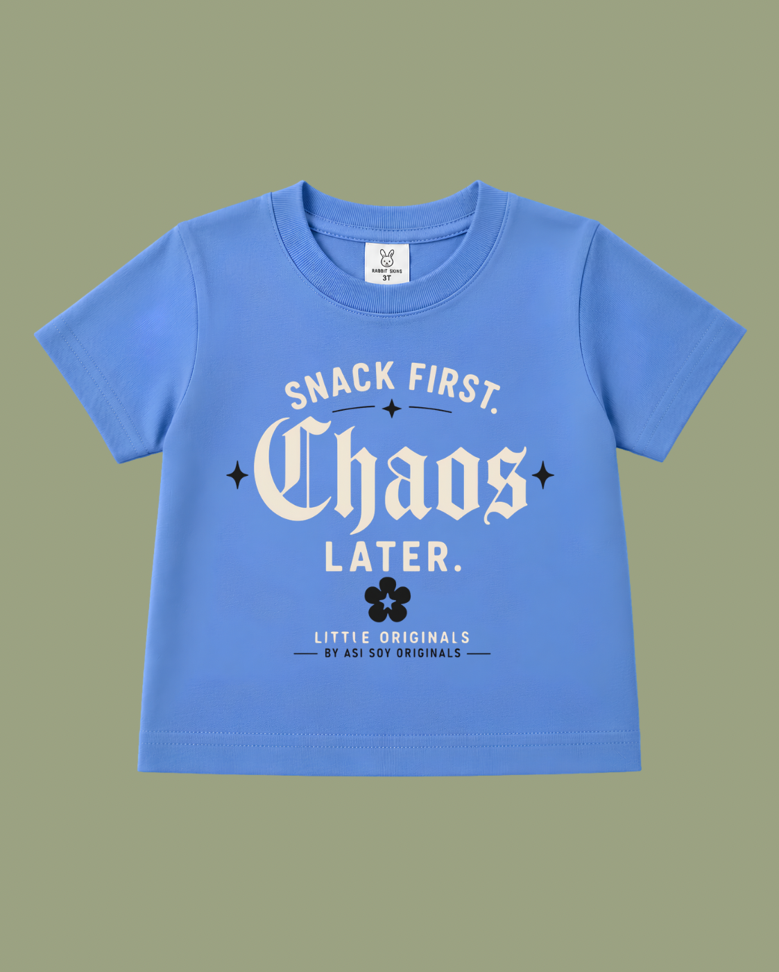 Snack First. Chaos Later. Toddler Tee