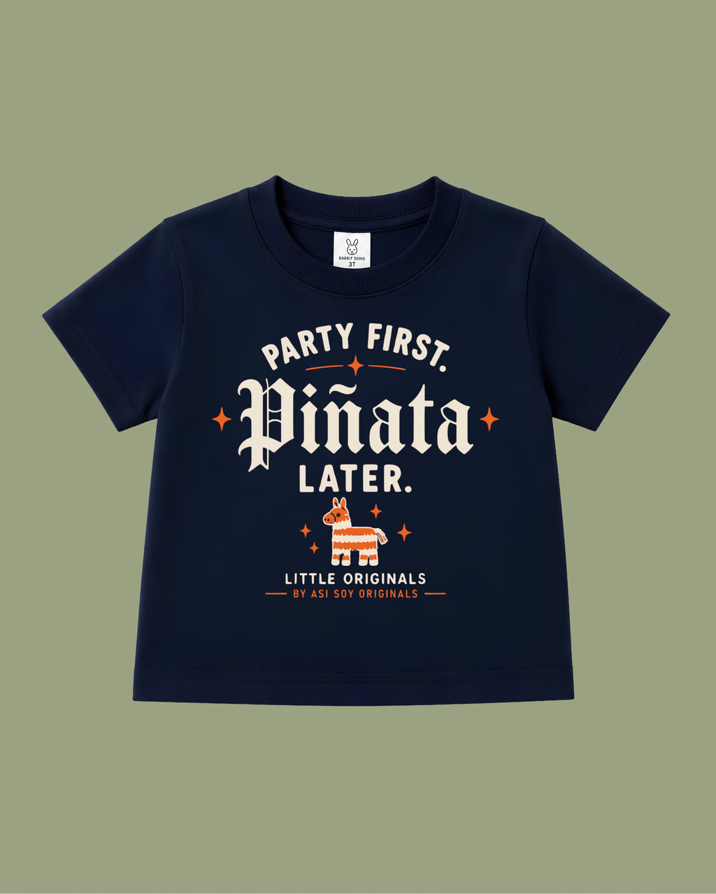 Party First. Piñata Later. Toddler Tee