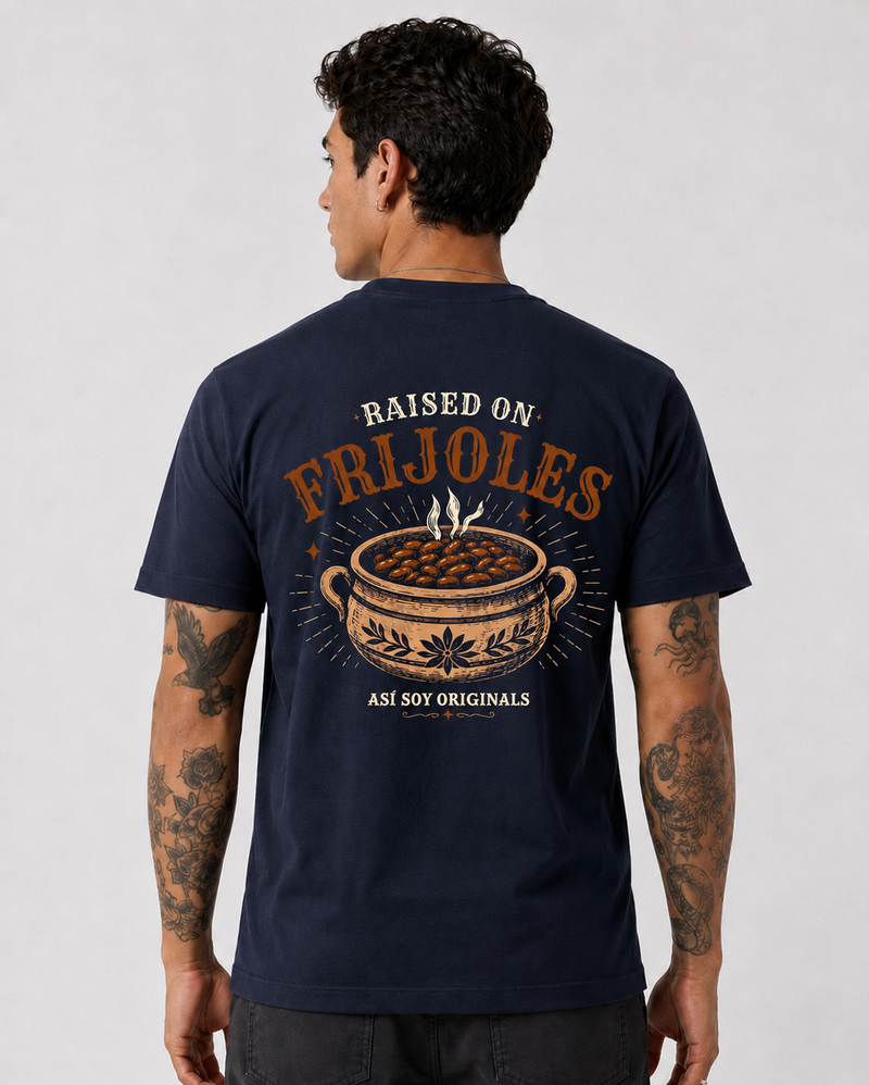 Raised on Frijoles Tee